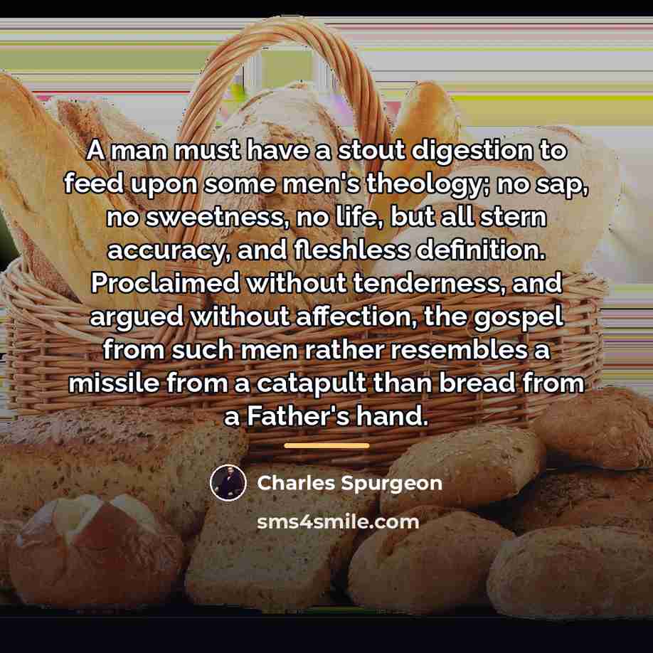 “A man must have a stout digestion to feed upon…” quote by Charles Spurgeon