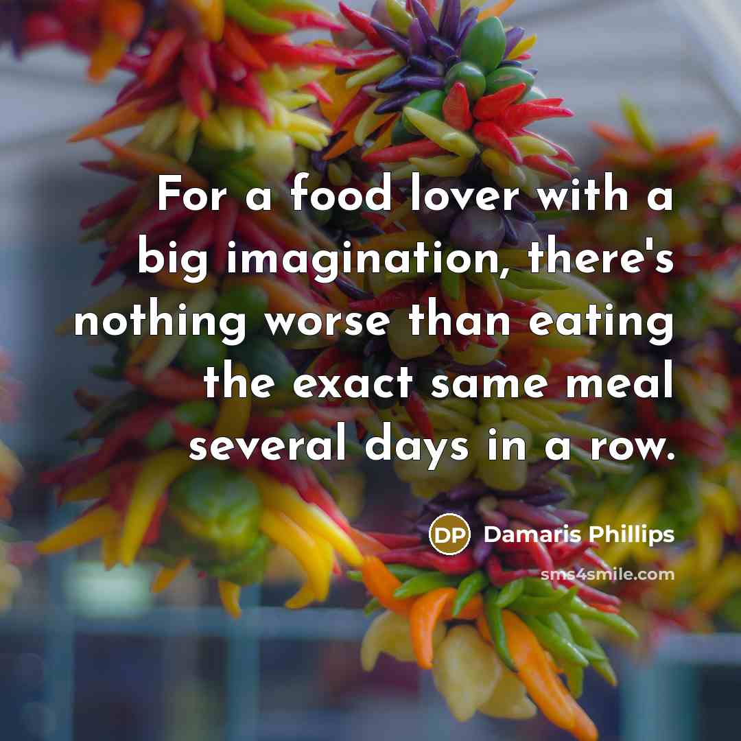“For a food lover with a big imagination, there's nothing…” quote by Damaris Phillips