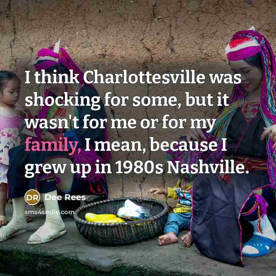 “I think Charlottesville was shocking for some, but it wasn't…” quote by Dee Rees