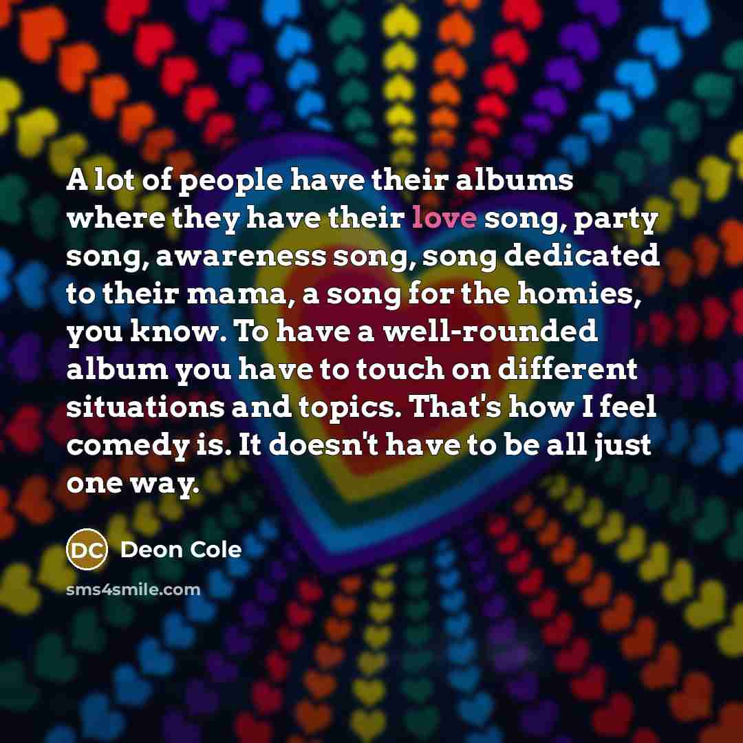 “A lot of people have their albums where they have…” quote by Deon Cole