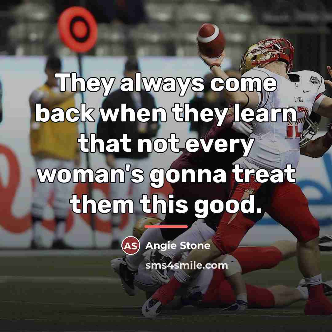 “They always come back when they learn that not every…” quote by Angie Stone