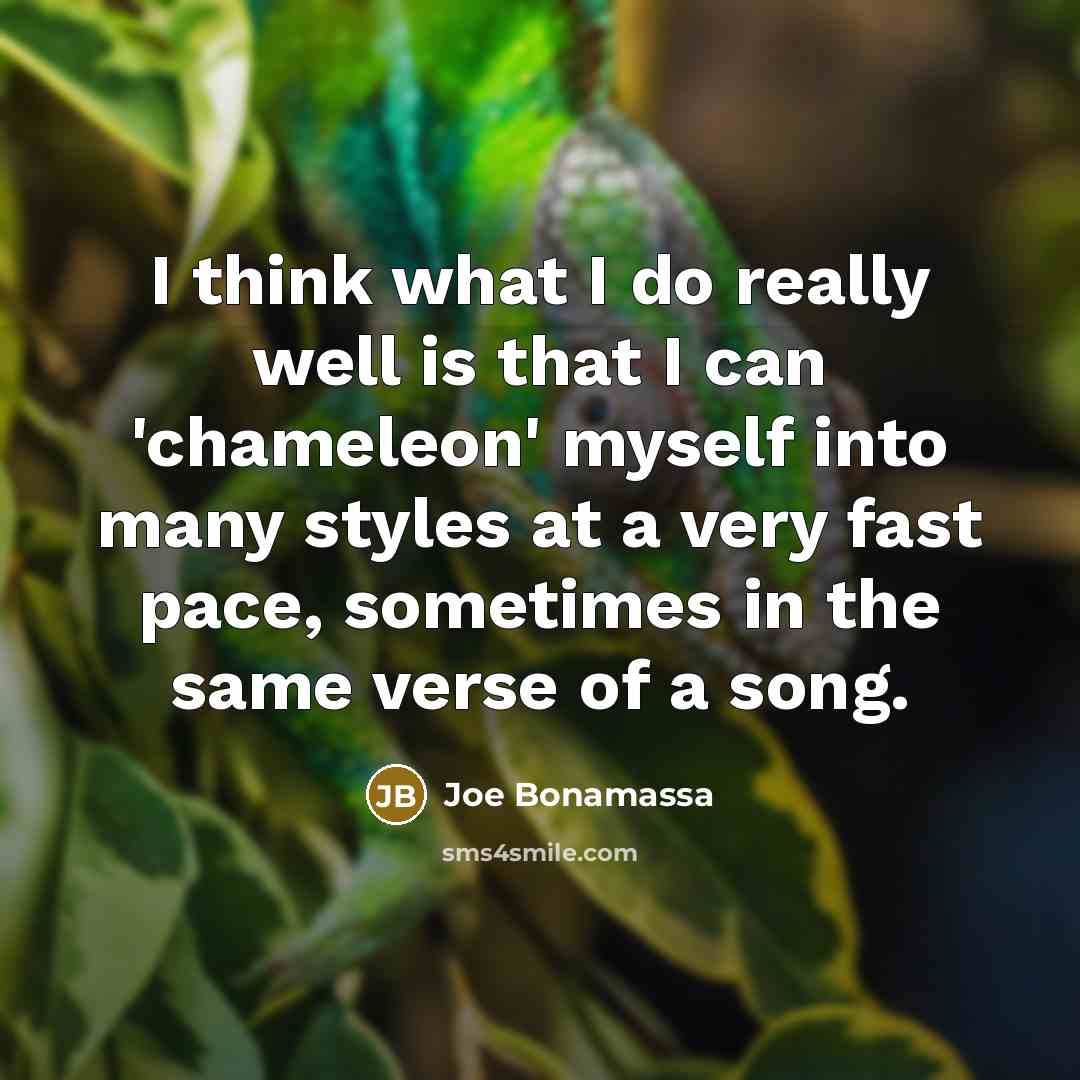 “I think what I do really well is that I…” quote by Joe Bonamassa
