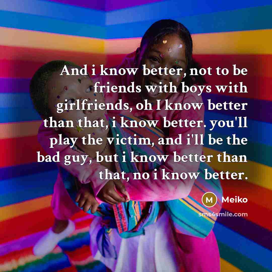 “And i know better, not to be friends with boys…” quote by Meiko