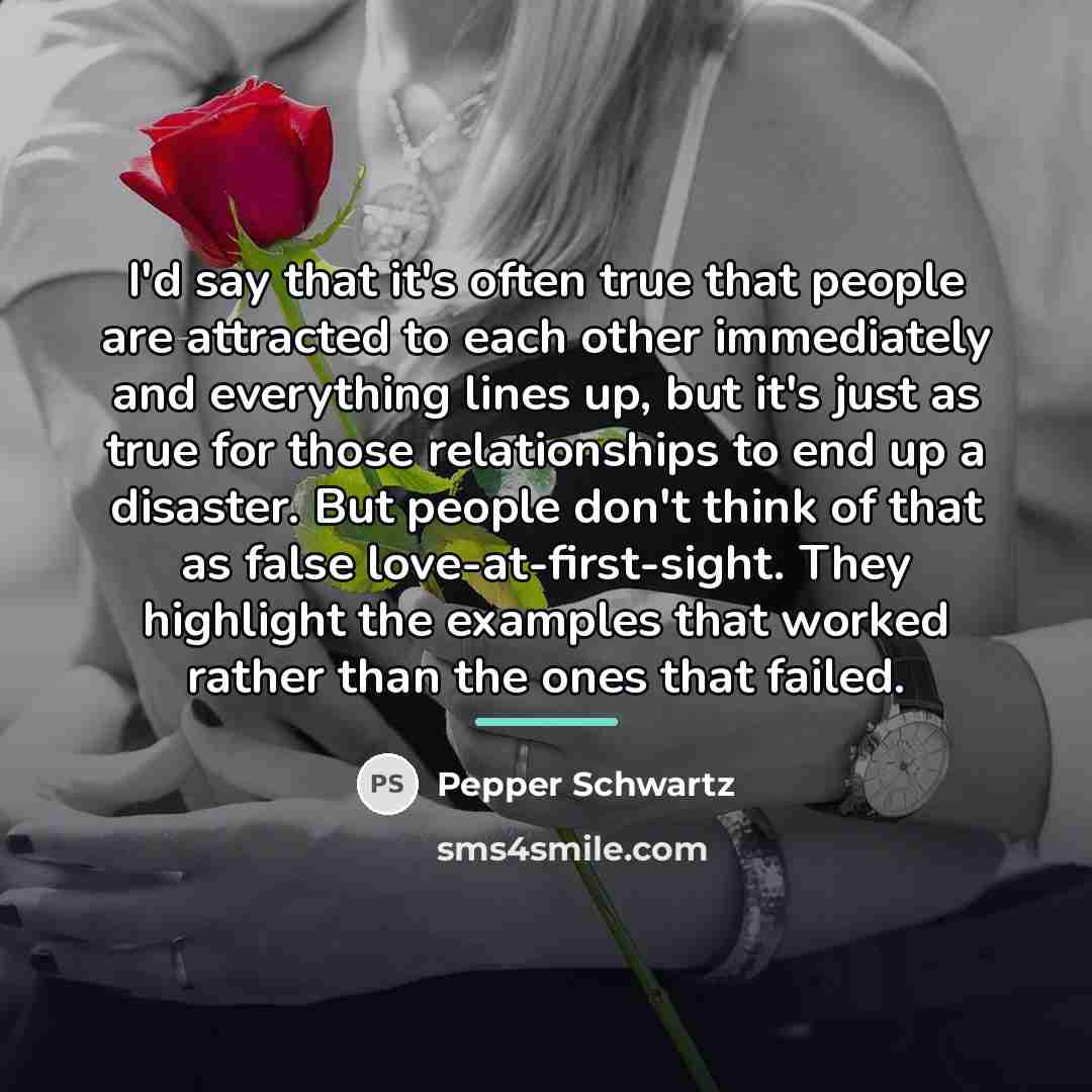 “I'd say that it's often true that people are attracted…” quote by Pepper Schwartz