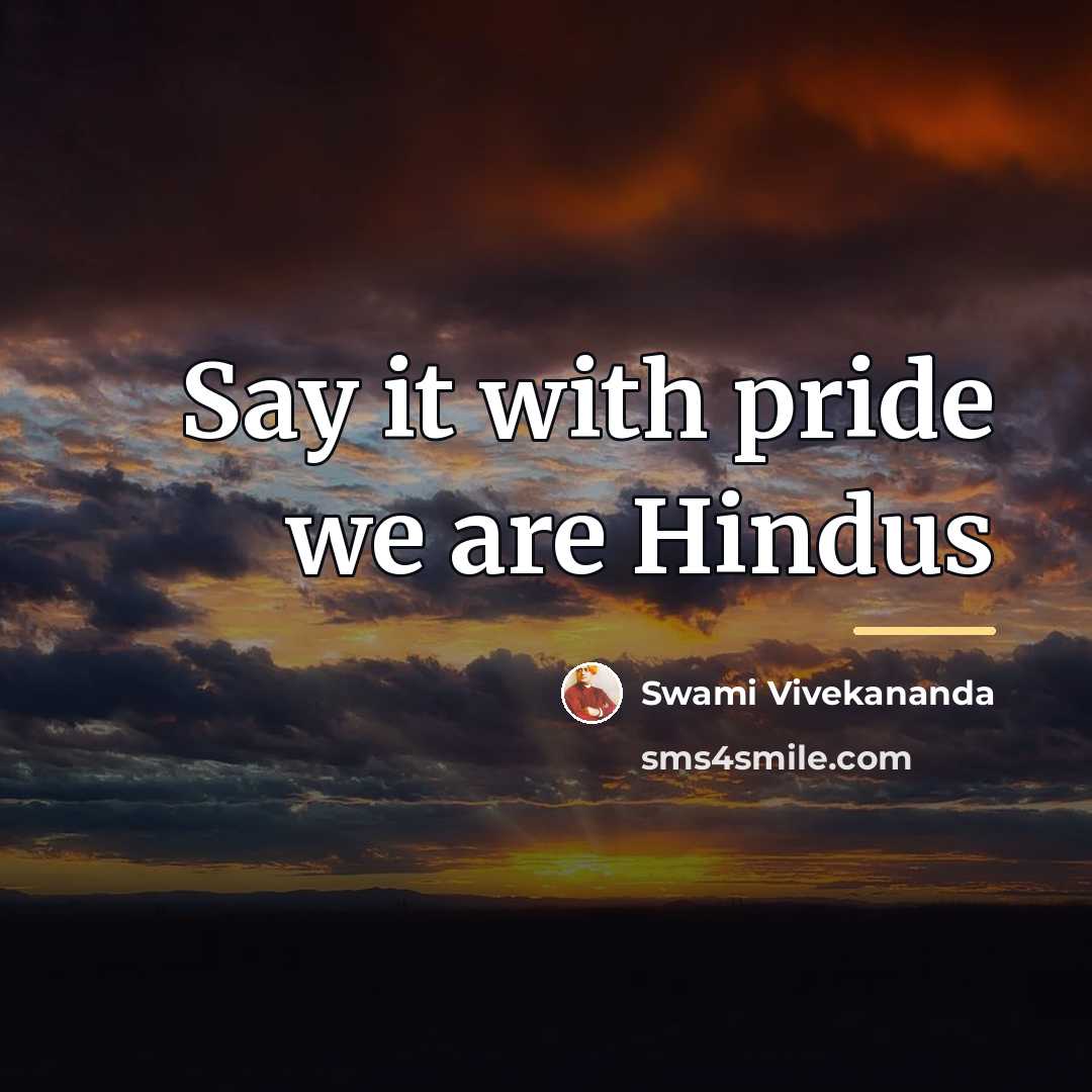 “Say it with pride we are Hindus…” quote by Swami Vivekananda