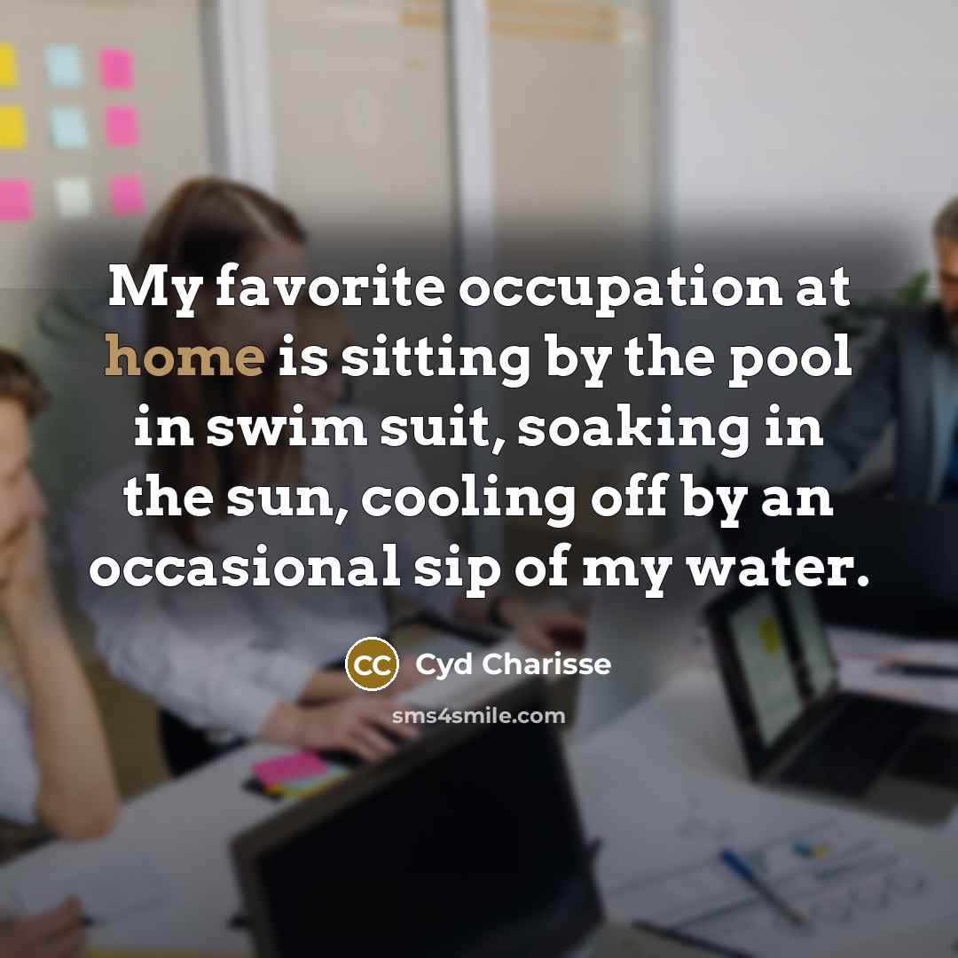 “My favorite occupation at home is sitting by the pool…” quote by Cyd Charisse