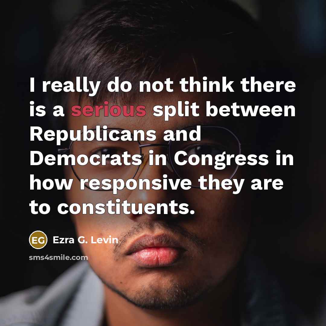 “I really do not think there is a serious split…” quote by Ezra G. Levin