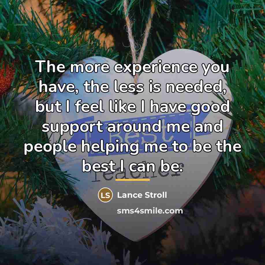 “The more experience you have, the less is needed, but…” quote by Lance Stroll