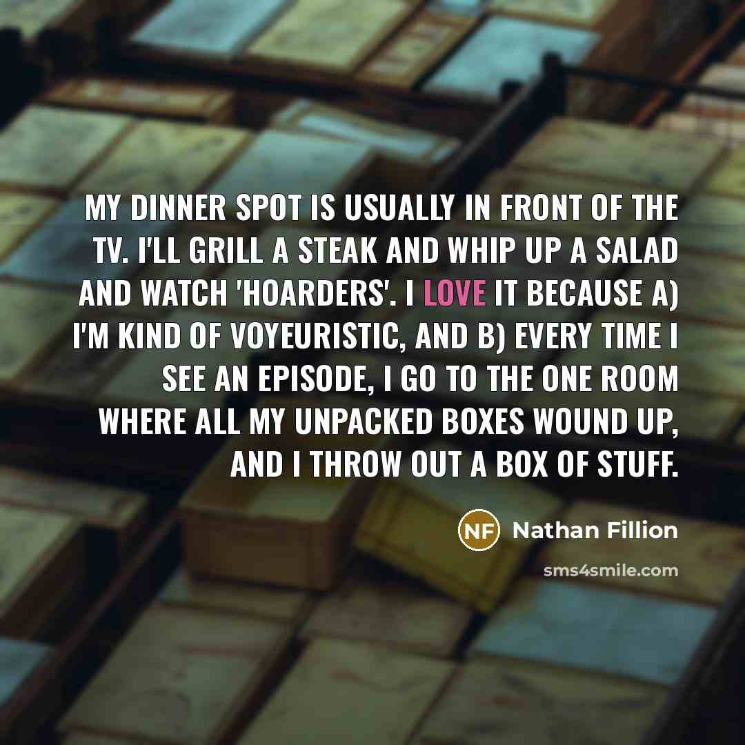 “My dinner spot is usually in front of the TV.…” quote by Nathan Fillion