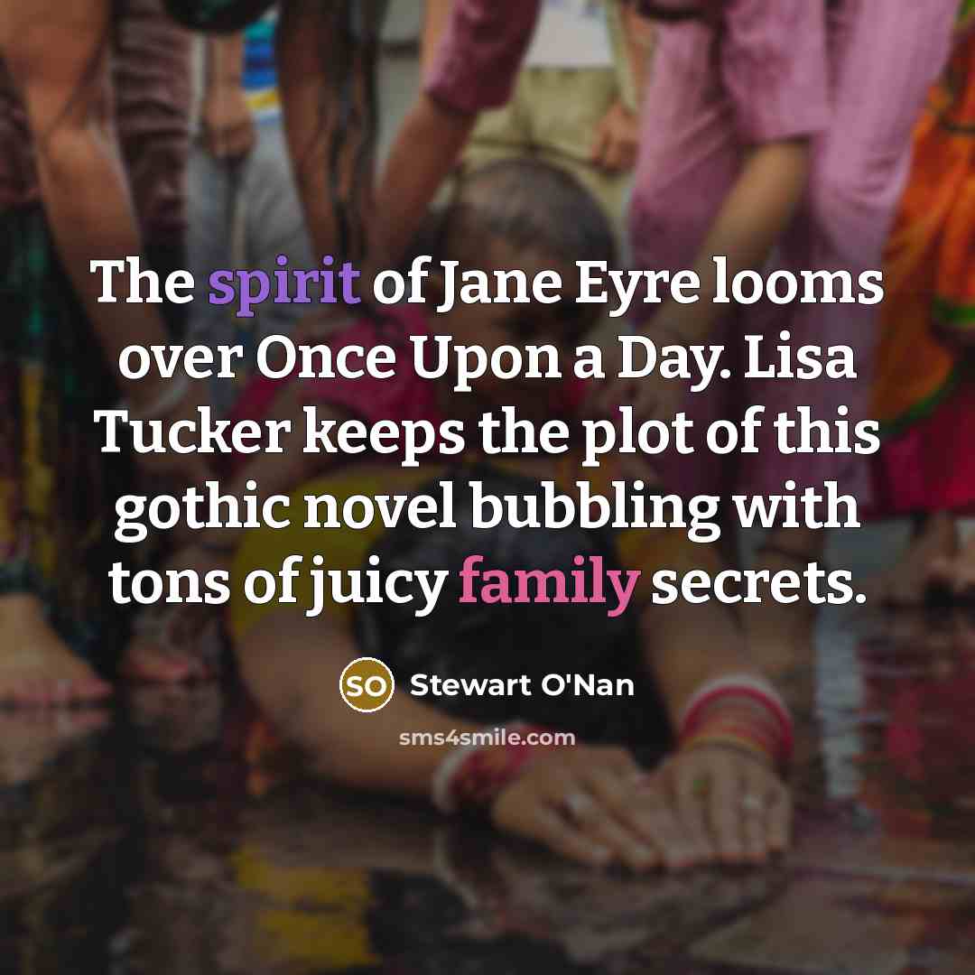 “The spirit of Jane Eyre looms over Once Upon a…” quote by Stewart O'Nan
