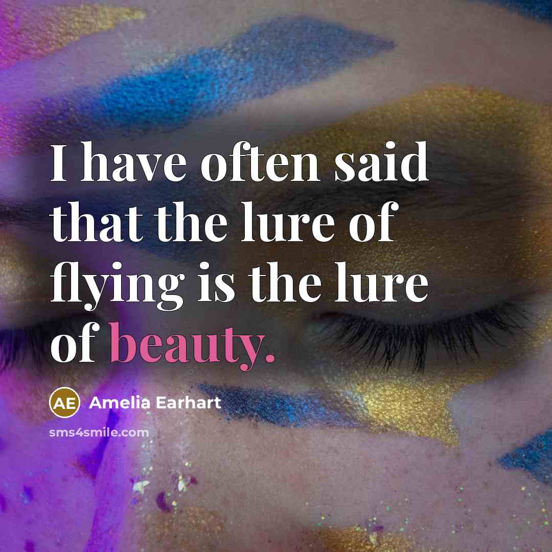 “I have often said that the lure of flying is…” quote by Amelia Earhart