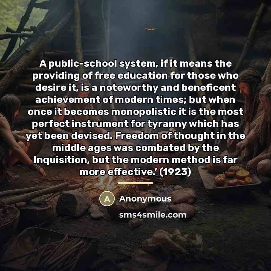 “A public-school system, if it means the providing of free…” quote by Anonymous
