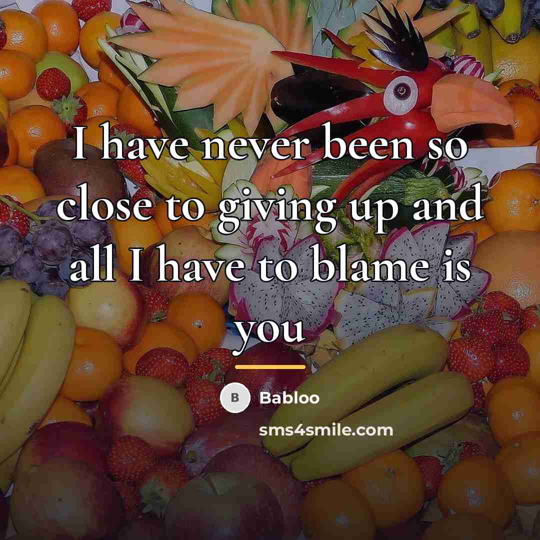 “I have never been so close to giving up and…” quote by Babloo