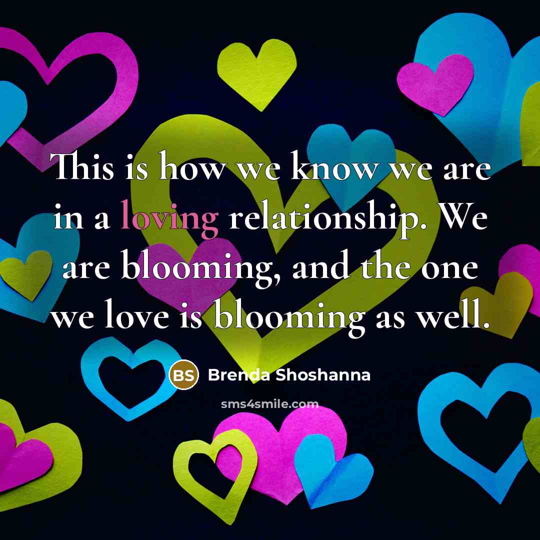“This is how we know we are in a loving…” quote by Brenda Shoshanna