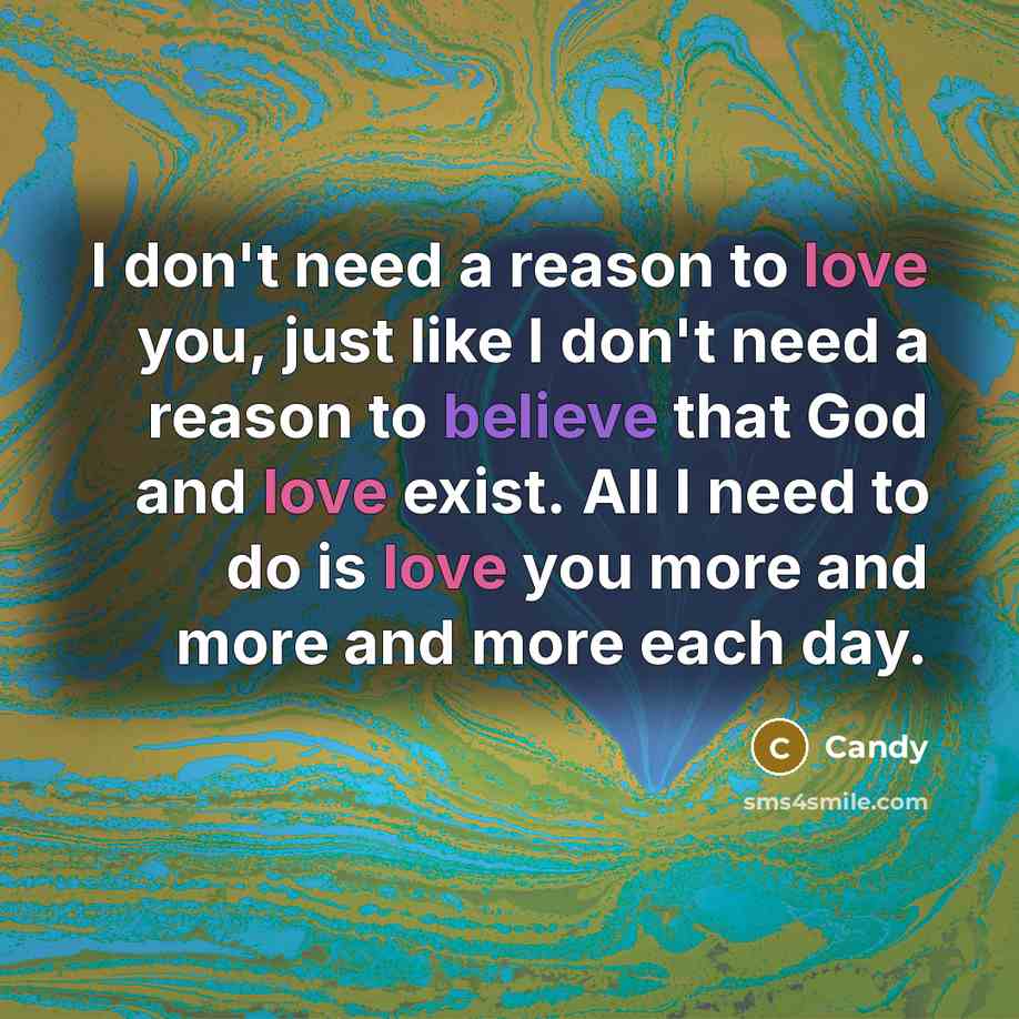 “I don't need a reason to love you, just like…” quote by CANDY