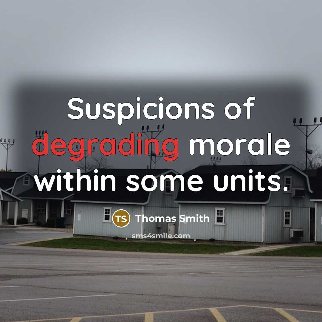 “Suspicions of degrading morale within some units.…” quote by Thomas Smith