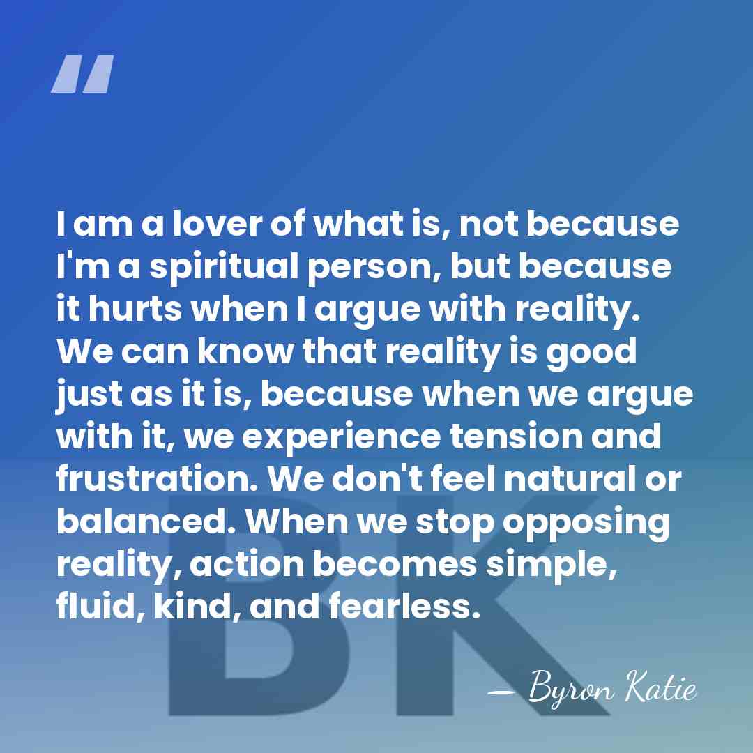 I am a lover of what is, not because I'm a spiritual&hellip; - Byron Katie