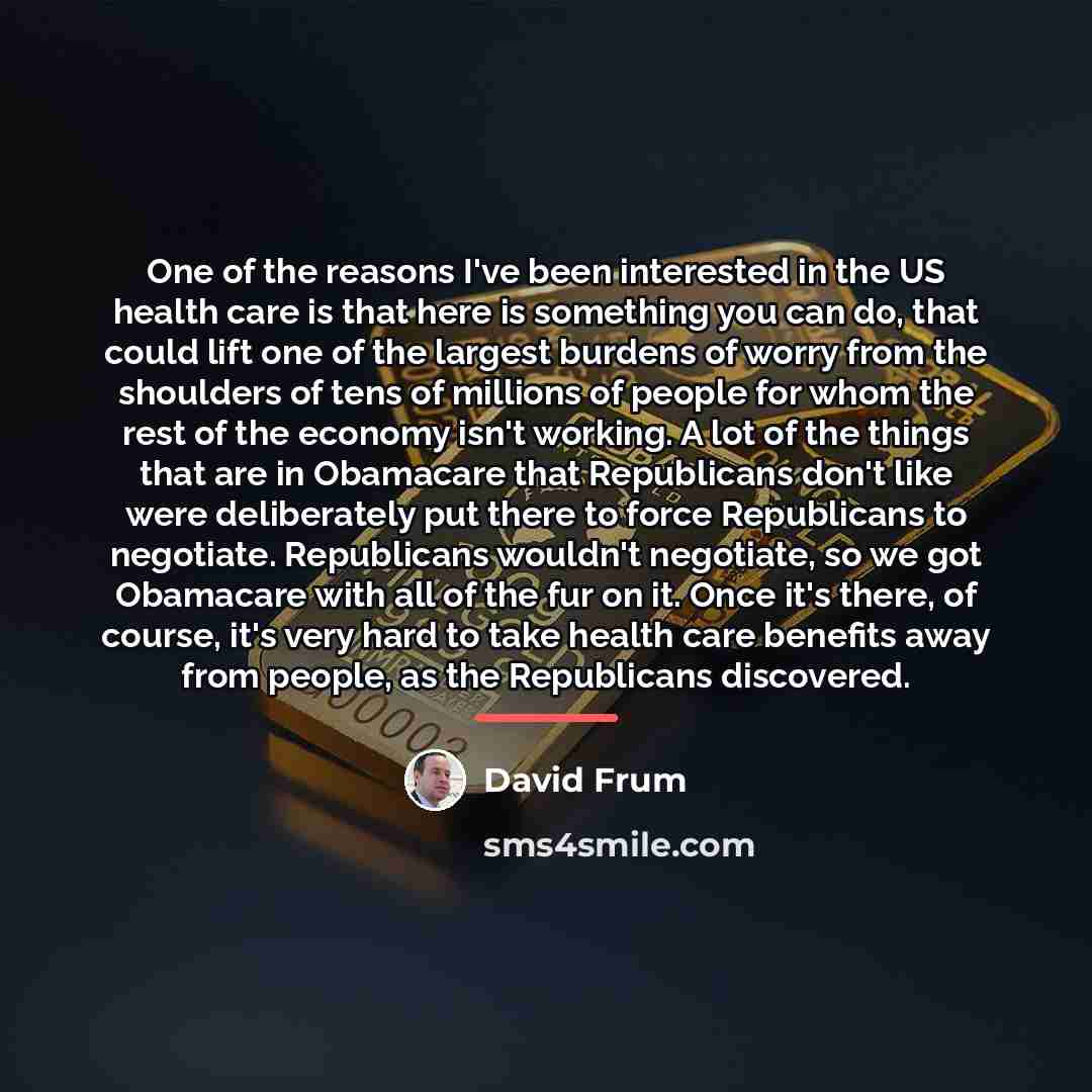 “One of the reasons I've been interested in the US…” quote by David Frum