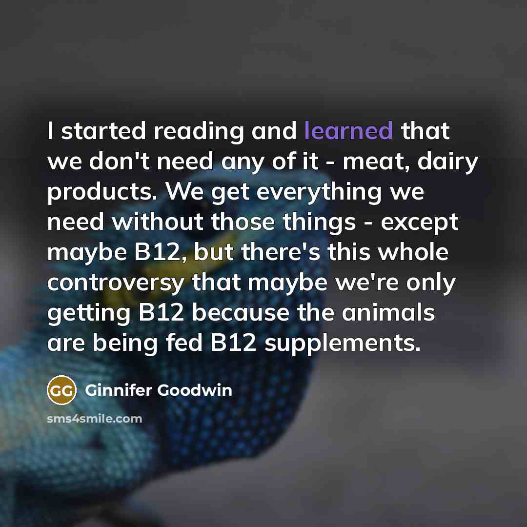 “I started reading and learned that we don't need any…” quote by Ginnifer Goodwin
