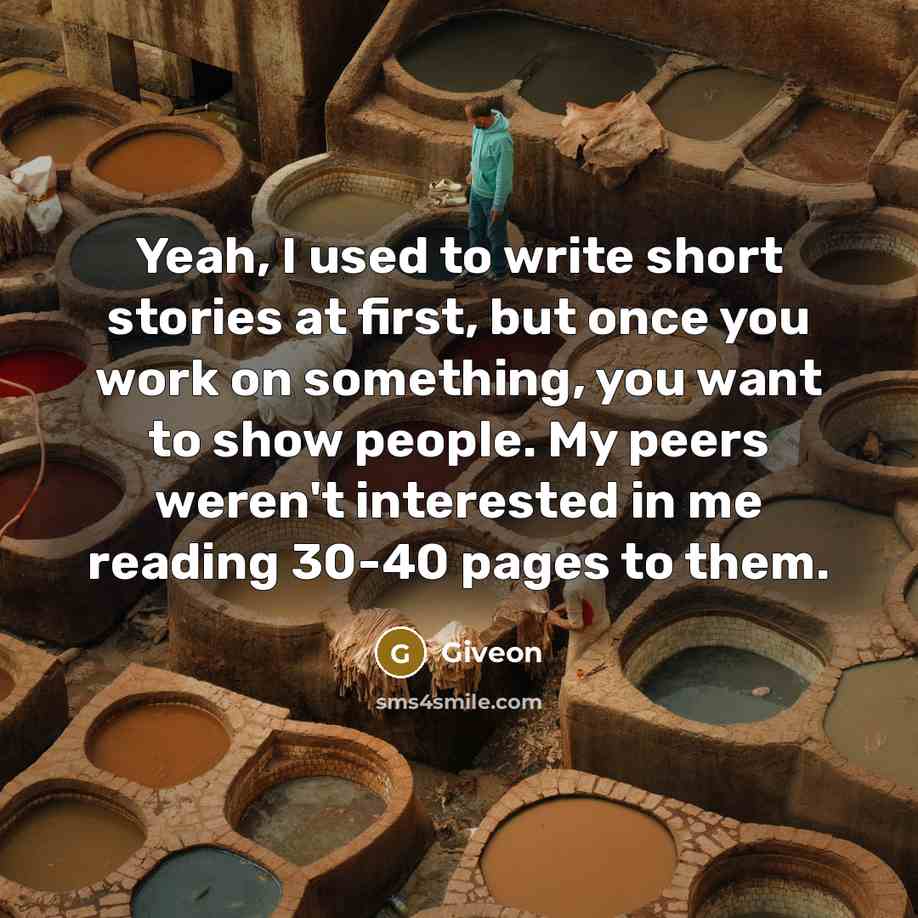 “Yeah, I used to write short stories at first, but…” quote by Giveon