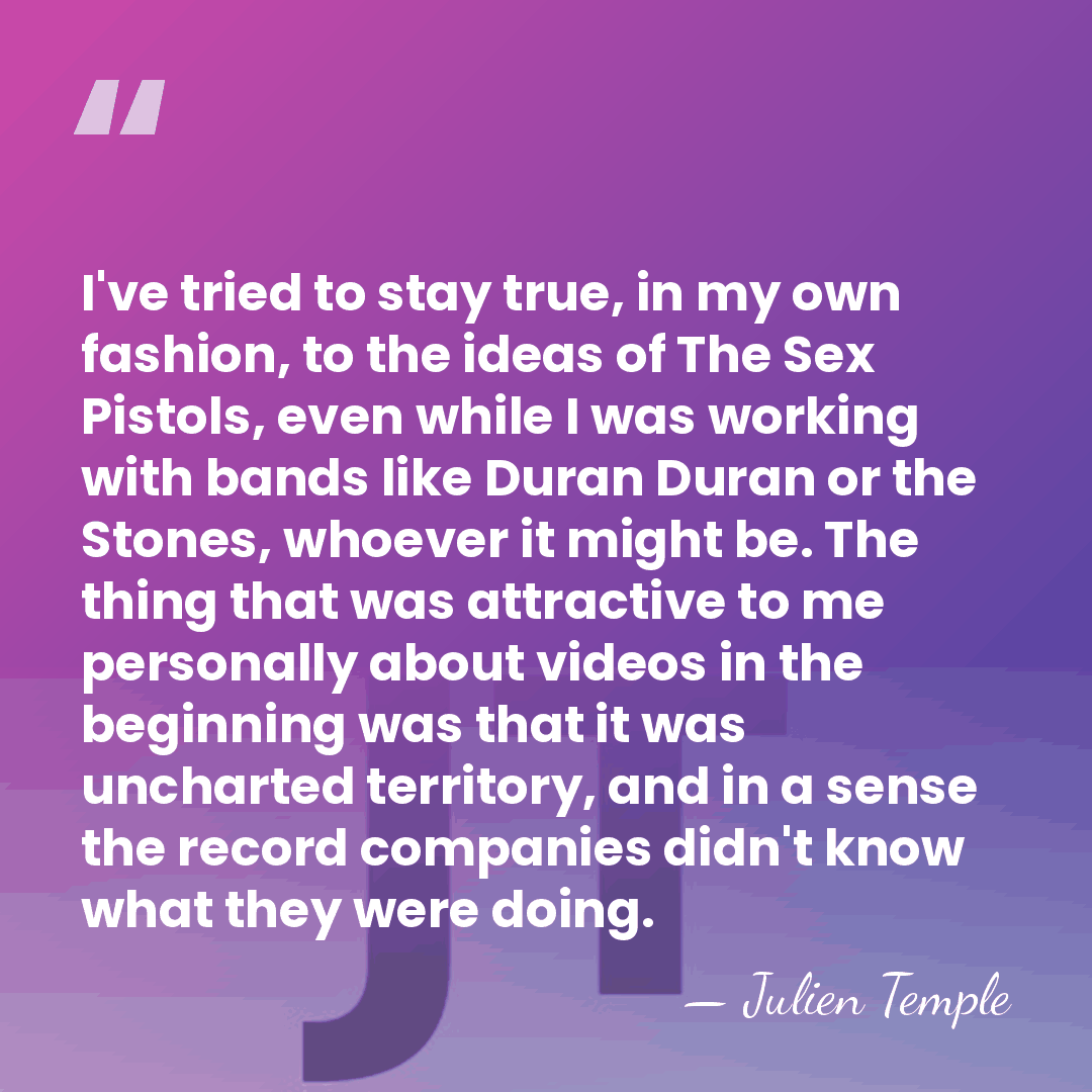 I've tried to stay true, in my own fashion, to the ideas&hellip; - Julien Temple