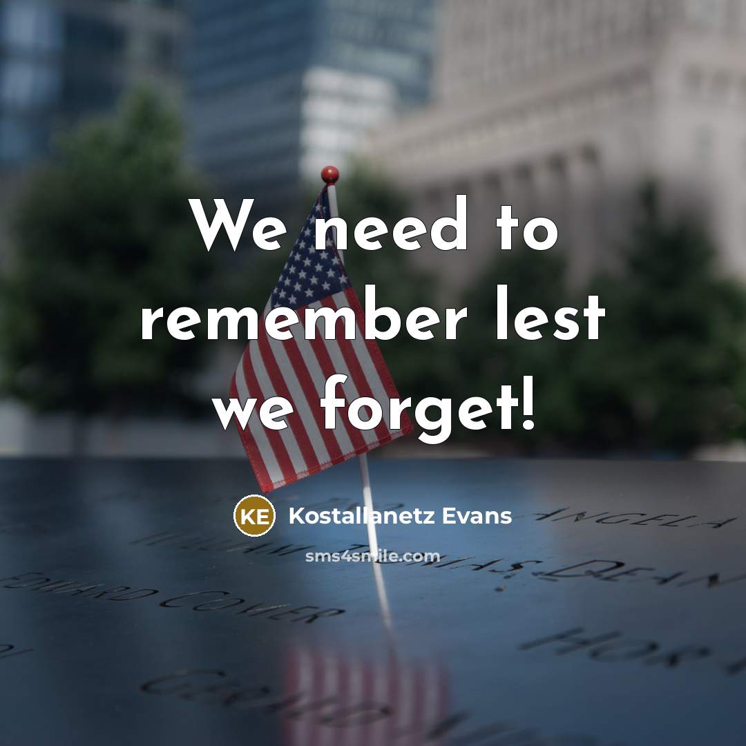 “We need to remember lest we forget!…” quote by Kostallanetz Evans