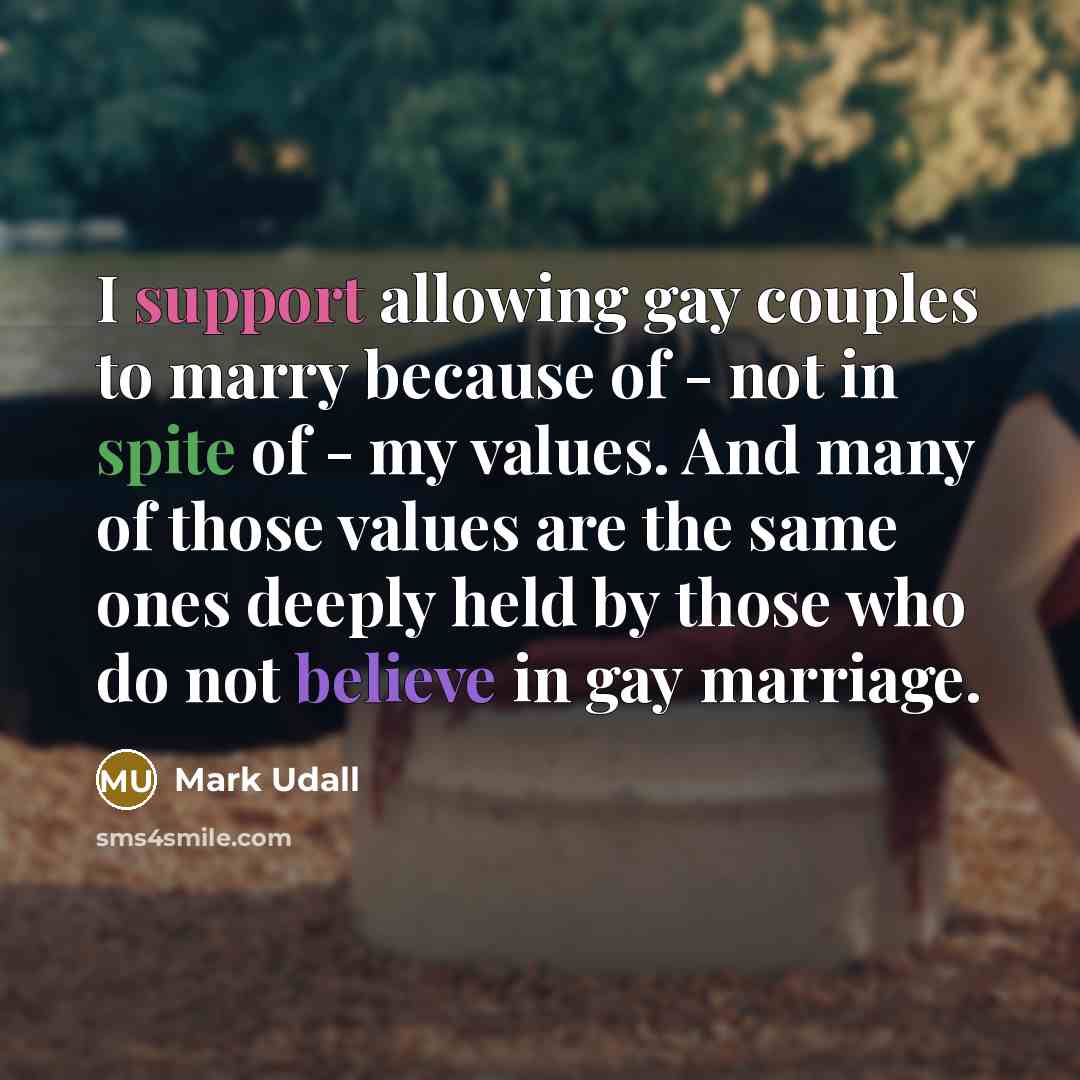 “I support allowing gay couples to marry because of -…” quote by Mark Udall