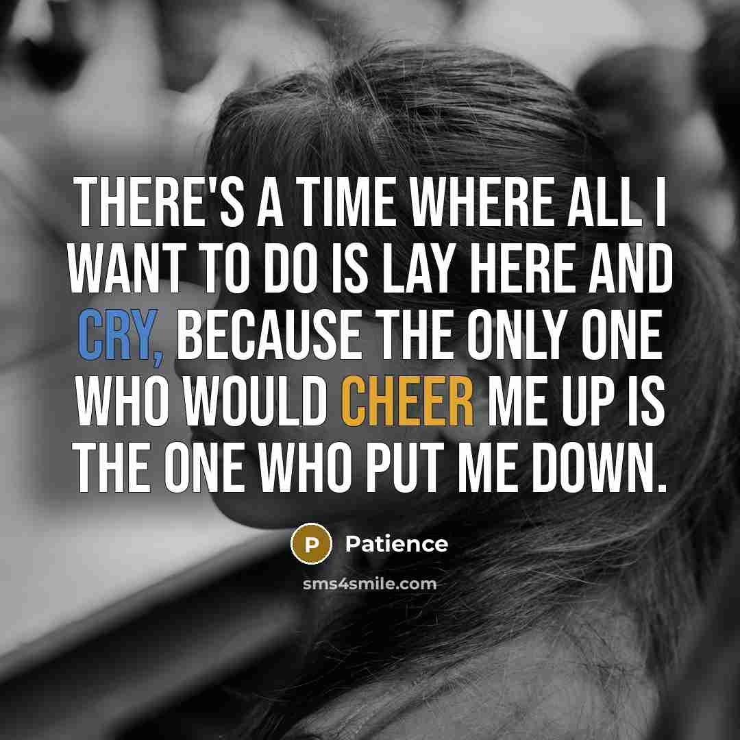 “There's a time where all I want to do is…” quote by Patience