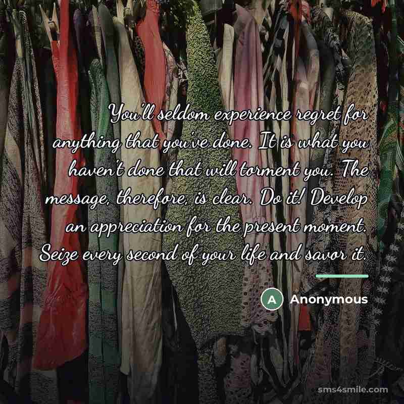 “You'll seldom experience regret for anything that you've done. It…” quote by Anonymous