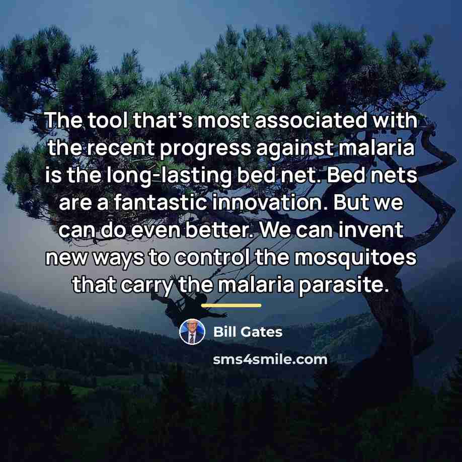 “The tool that's most associated with the recent progress against…” quote by Bill Gates