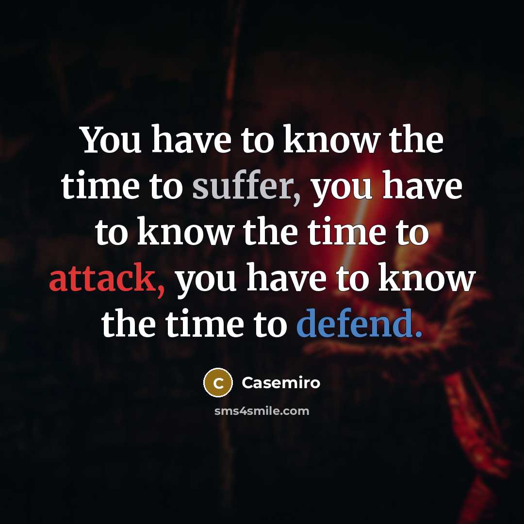 “You have to know the time to suffer, you have…” quote by Casemiro