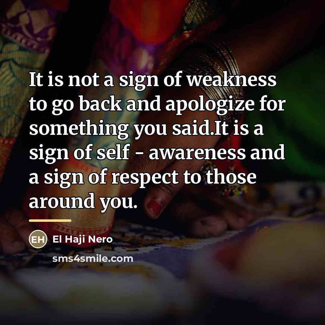 “It is not a sign of weakness to go back…” quote by El Haji Nero