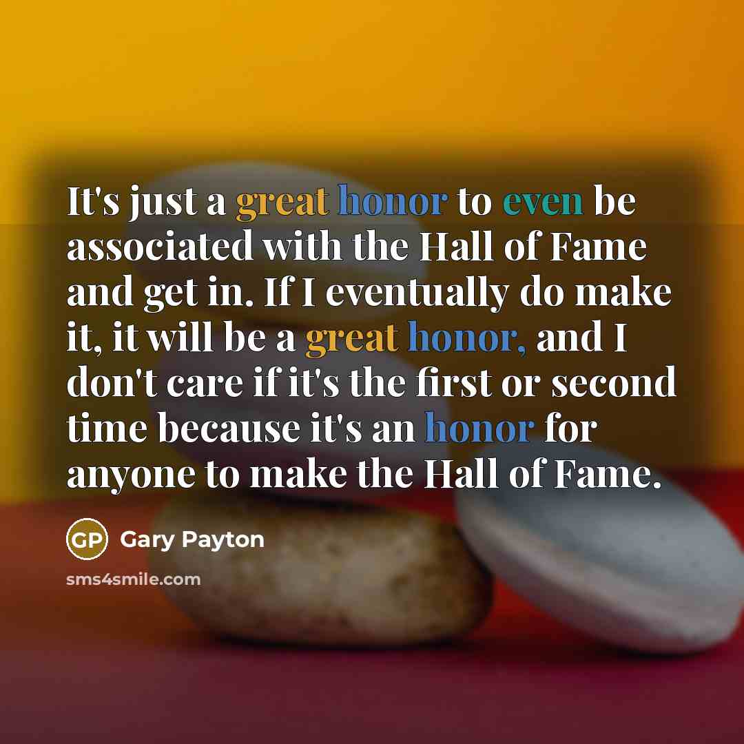“It's just a great honor to even be associated with…” quote by Gary Payton
