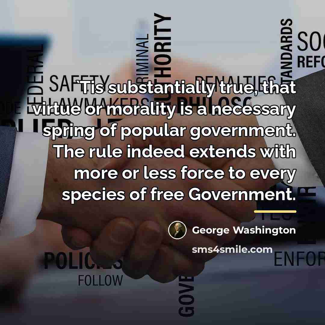 “`Tis substantially true, that virtue or morality is a necessary…” quote by George Washington