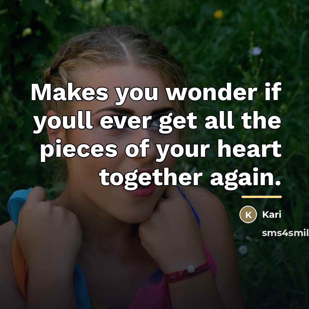 “Makes you wonder if youll ever get all the pieces…” quote by Kari