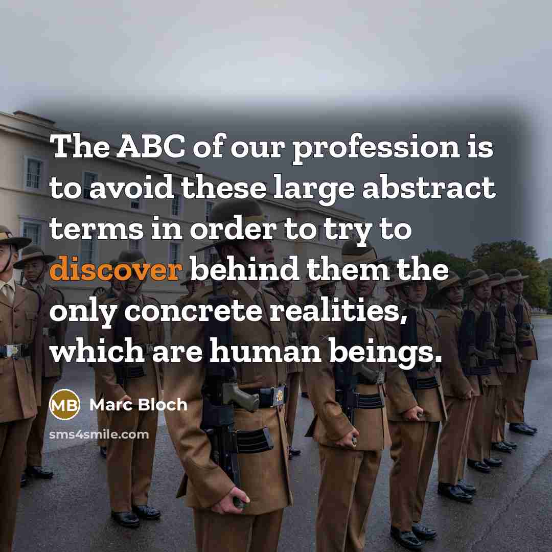 “The ABC of our profession is to avoid these large…” quote by Marc Bloch
