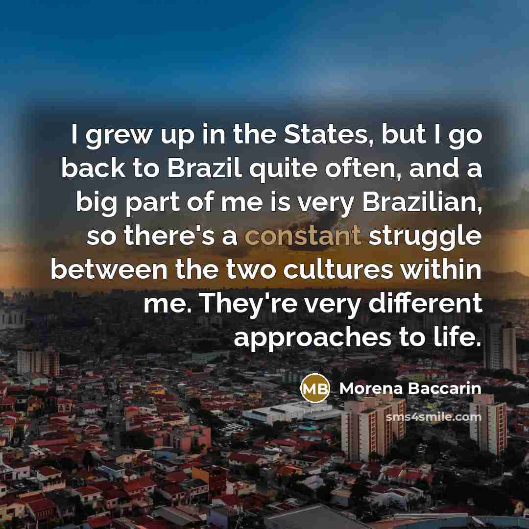 “I grew up in the States, but I go back…” quote by Morena Baccarin