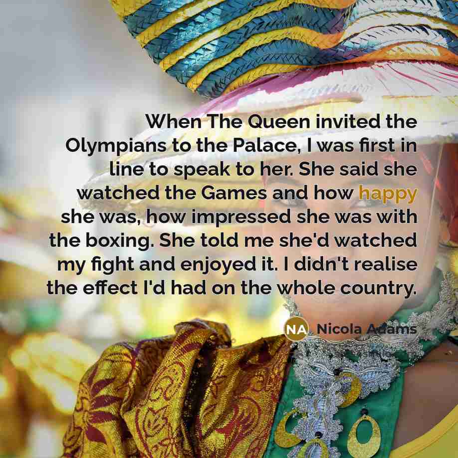 “When The Queen invited the Olympians to the Palace, I…” quote by Nicola Adams