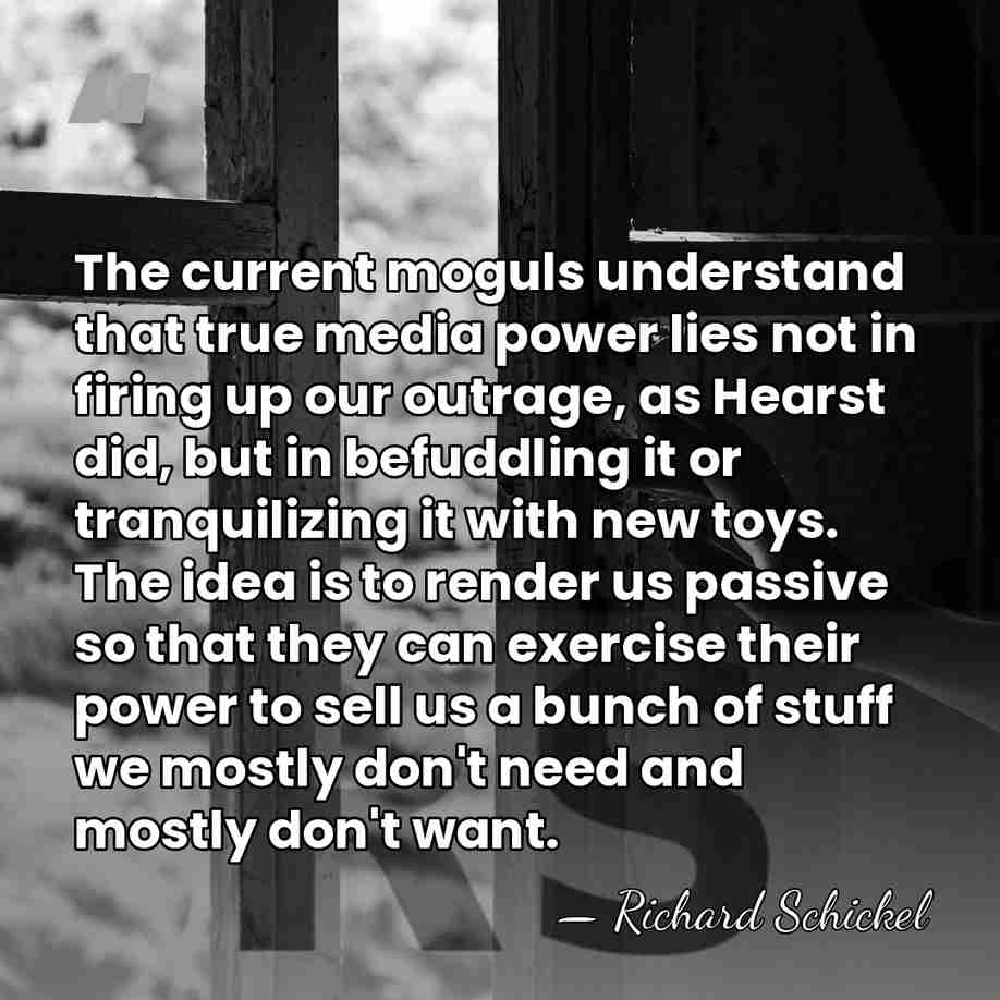 The current moguls understand that true media power lies not in firing&hellip; - Richard Schickel