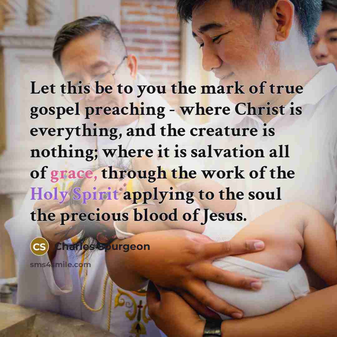 “Let this be to you the mark of true gospel…” quote by Charles Spurgeon