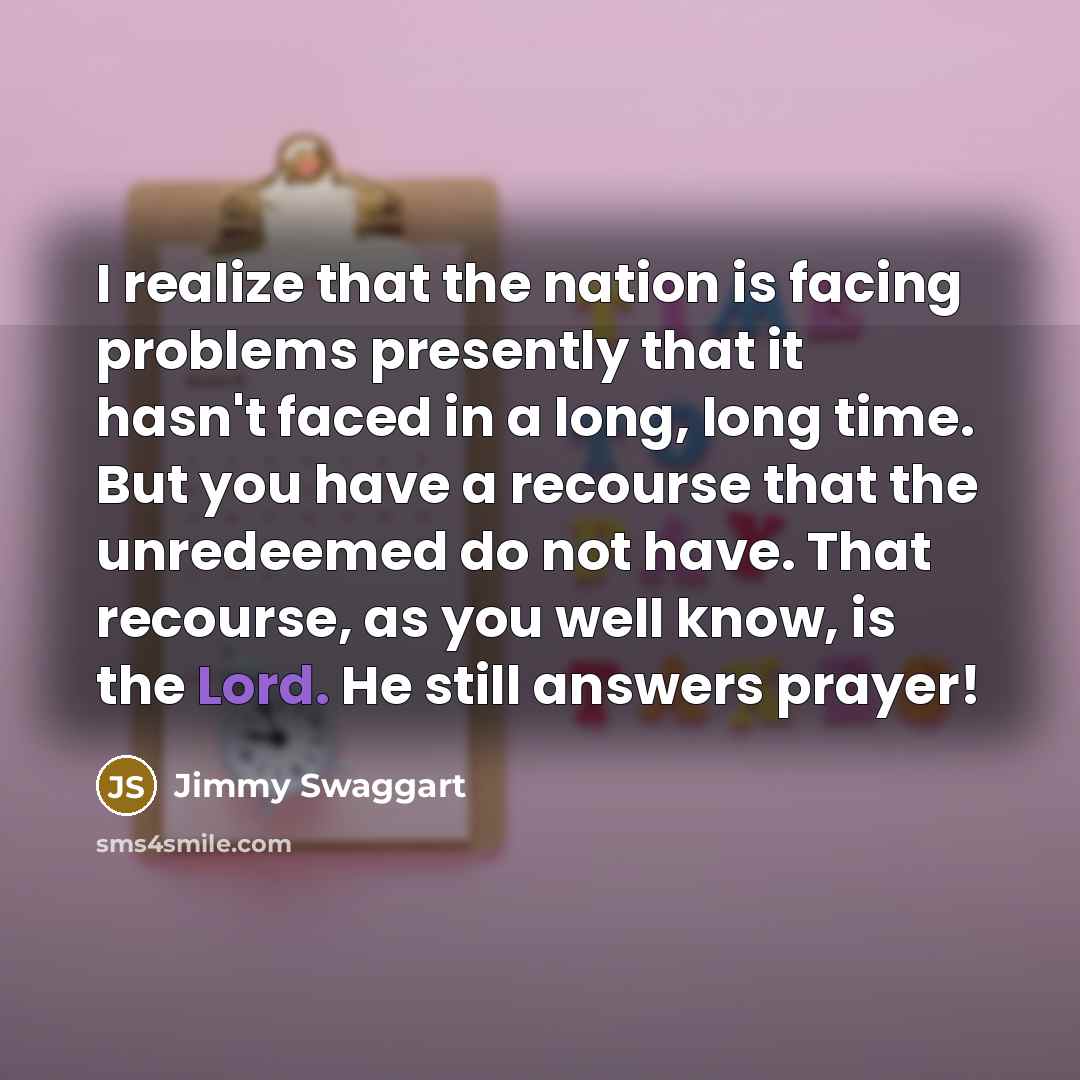 “I realize that the nation is facing problems presently that…” quote by Jimmy Swaggart