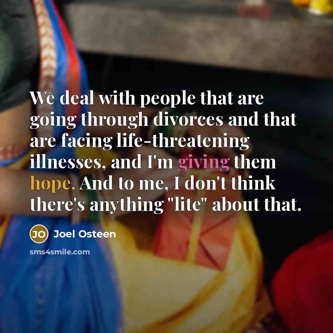 “We deal with people that are going through divorces and…” quote by Joel Osteen