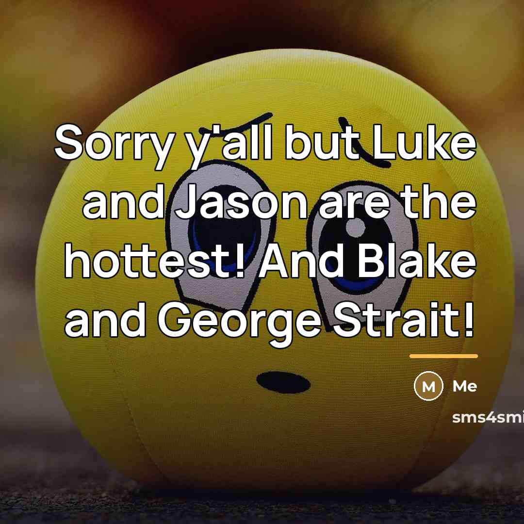 “Sorry y'all but Luke and Jason are the hottest! And…” quote by Me