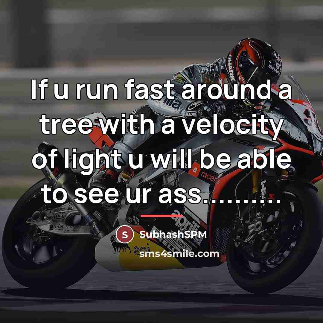 “If u run fast around a tree with a velocity…” quote by SubhashSPM