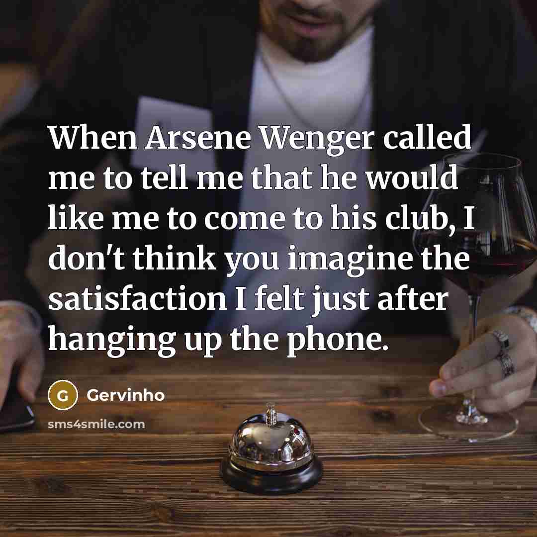 “When Arsene Wenger called me to tell me that he…” quote by Gervinho
