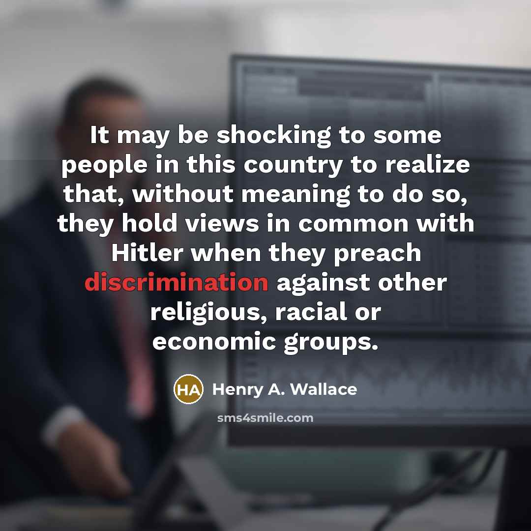 “It may be shocking to some people in this country…” quote by Henry A. Wallace