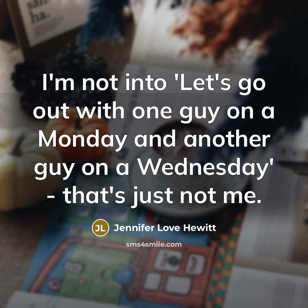 “I'm not into 'Let's go out with one guy on…” quote by Jennifer Love Hewitt