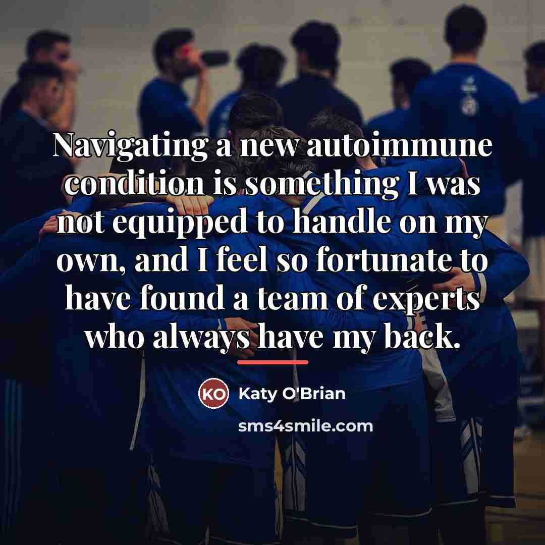 “Navigating a new autoimmune condition is something I was not…” quote by Katy O'Brian
