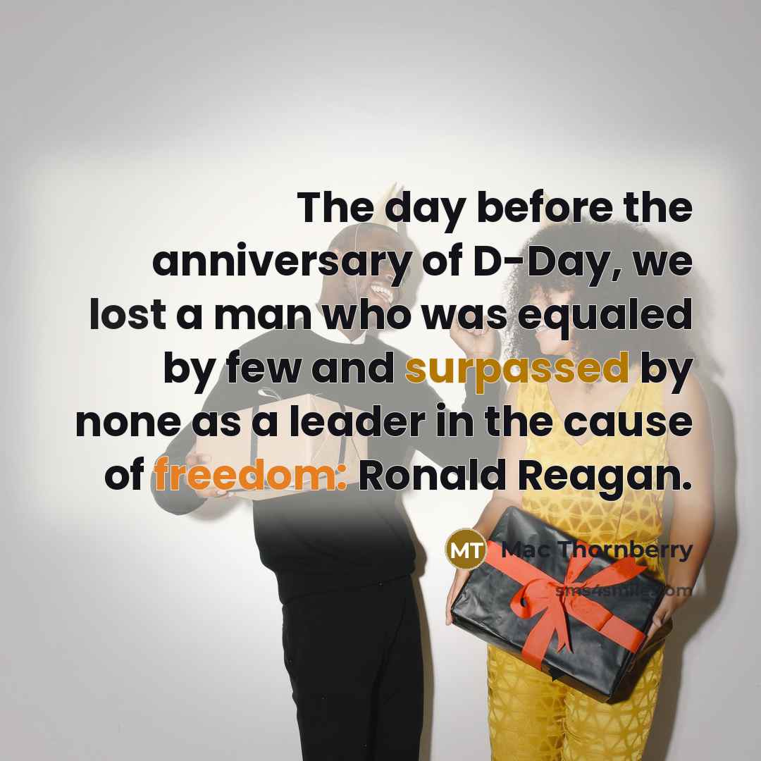 “The day before the anniversary of D-Day, we lost a…” quote by Mac Thornberry