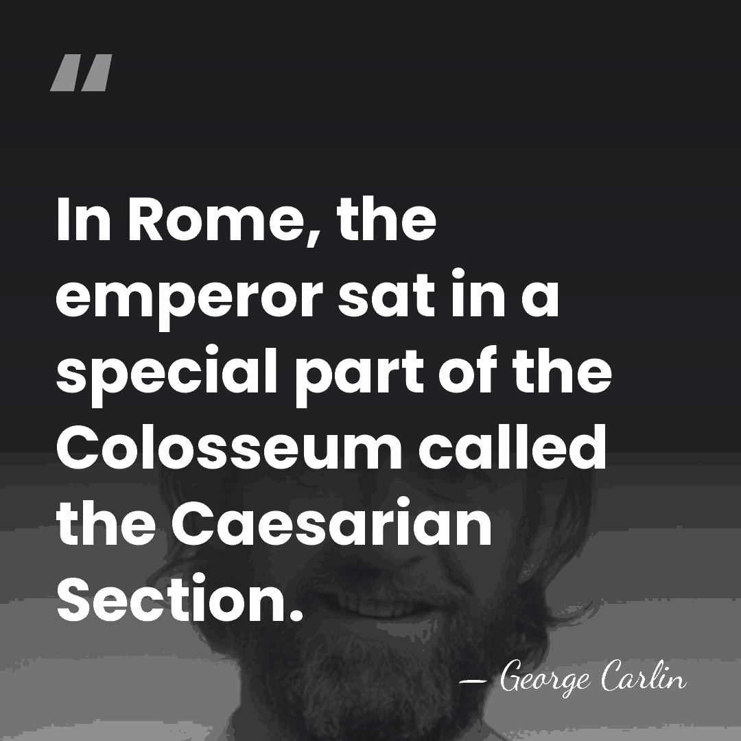 In Rome, the emperor sat in a special part of the Colosseum&hellip; - George Carlin